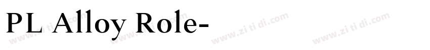 PL Alloy Role字体转换